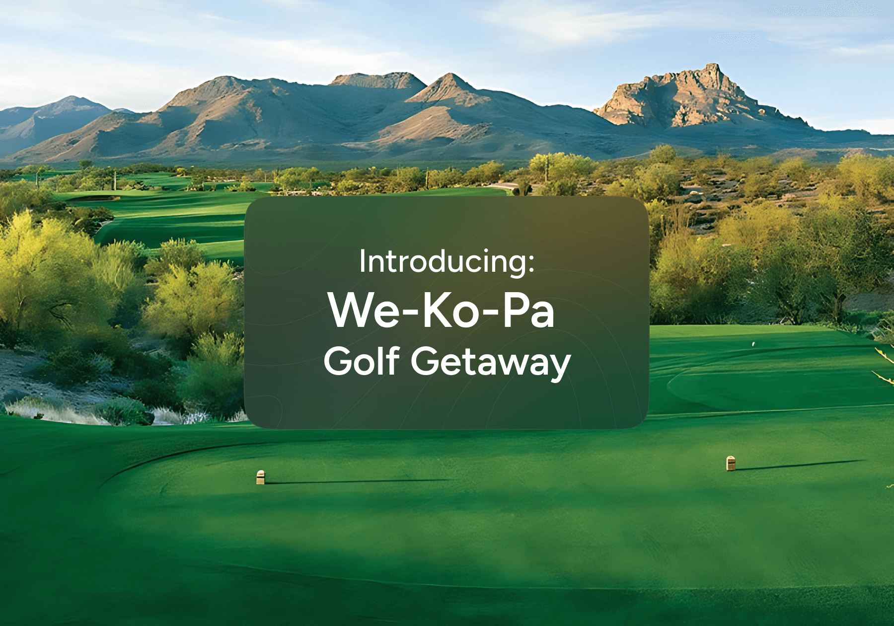 GolfN Sweepstakes: Win a Scottsdale Golf Getaway at We-Ko-Pa