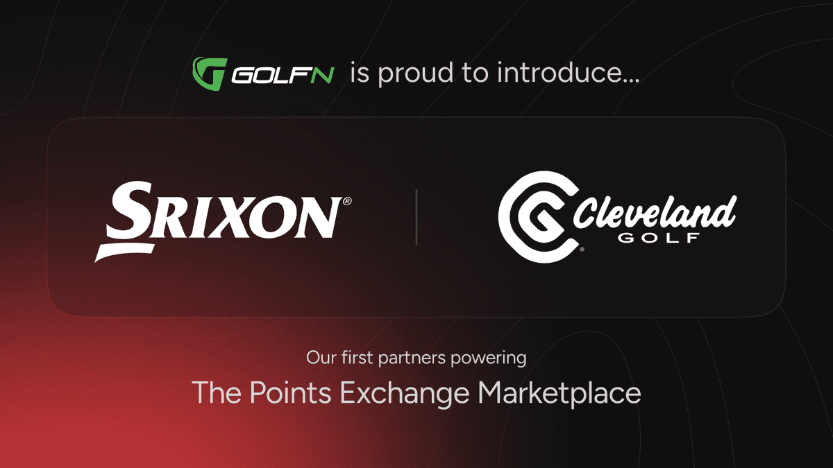 Introducing Srixon and Cleveland: Launch Partners for the GolfN App Points Exchange