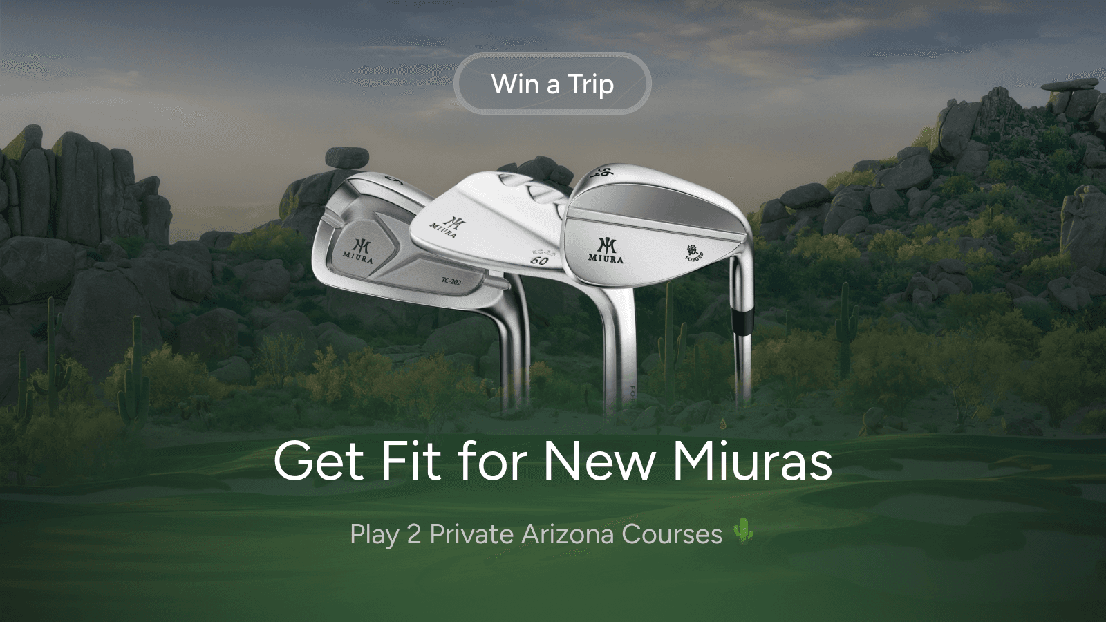 Win a Trip to Miura HQ: Private Golf and a Custom Fitting in Scottsdale