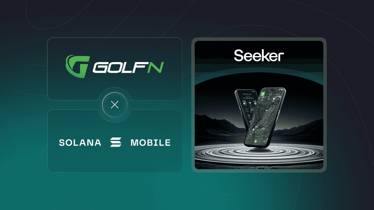 Introducing GolfN and Solana Seeker Partnership